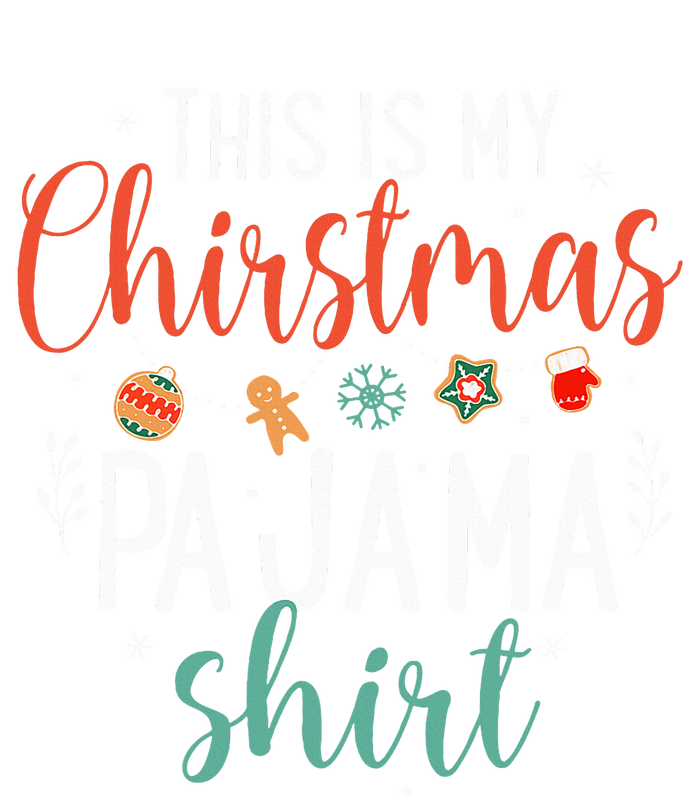 This Is My Christmas Pajama Humorous Family Costume Tall Hoodie