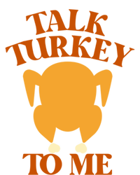 Talk Turkey To Me Gift T-Shirt