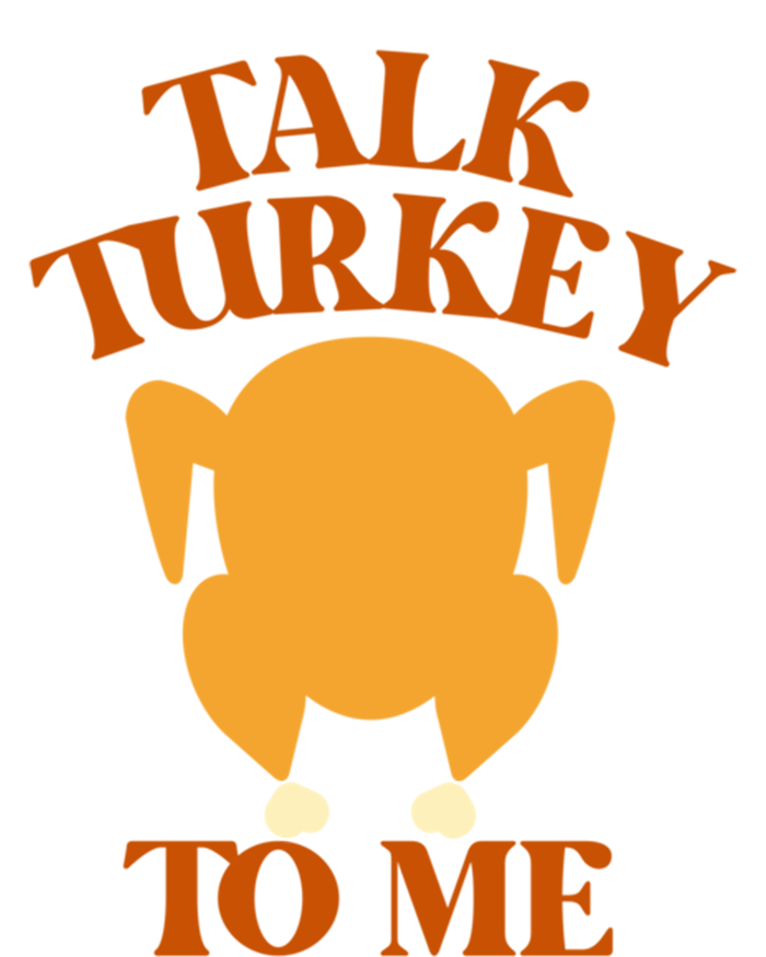 Talk Turkey To Me Gift T-Shirt