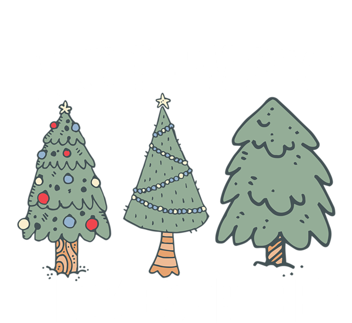 I Like Them Real Thick Sprucey Funny Holiday Christmas Humor Gift Sweatshirt