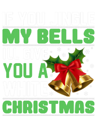 If You Jingle My Bells Ill Give You A White Christmas Cool Gift Valucap Bio-Washed Visor