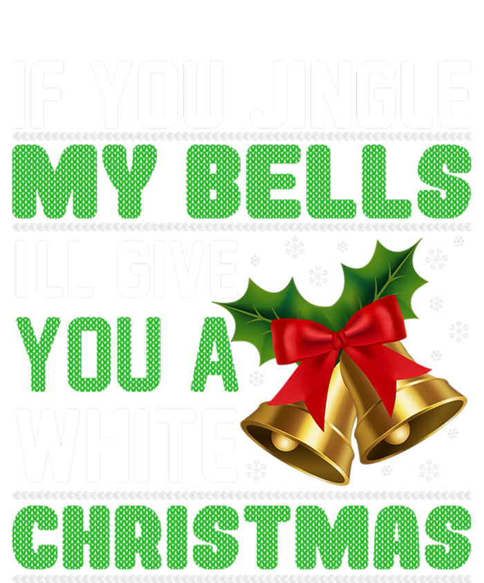 If You Jingle My Bells Ill Give You A White Christmas Cool Gift Valucap Bio-Washed Visor