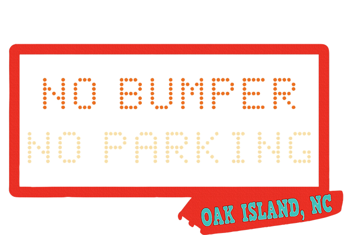 No Bumper No Parking Oak Island Nc Vintage Tie Dye Hoodie