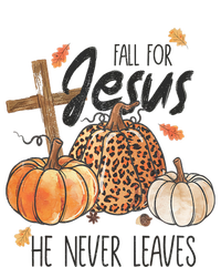 Fall For Jesus He Never Leaves Christian Thanksgiving Dinner T-Shirt