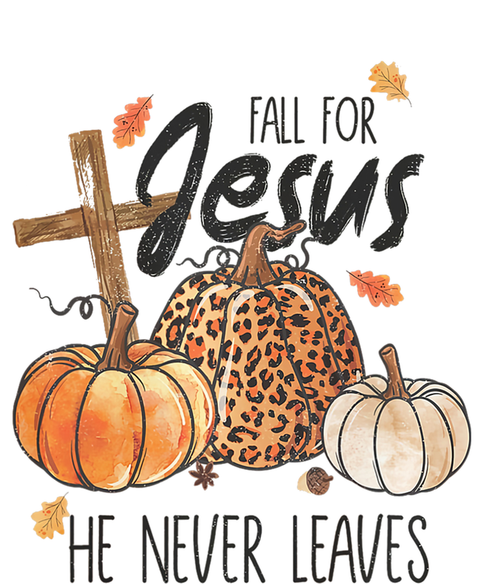 Fall For Jesus He Never Leaves Christian Thanksgiving Dinner T-Shirt