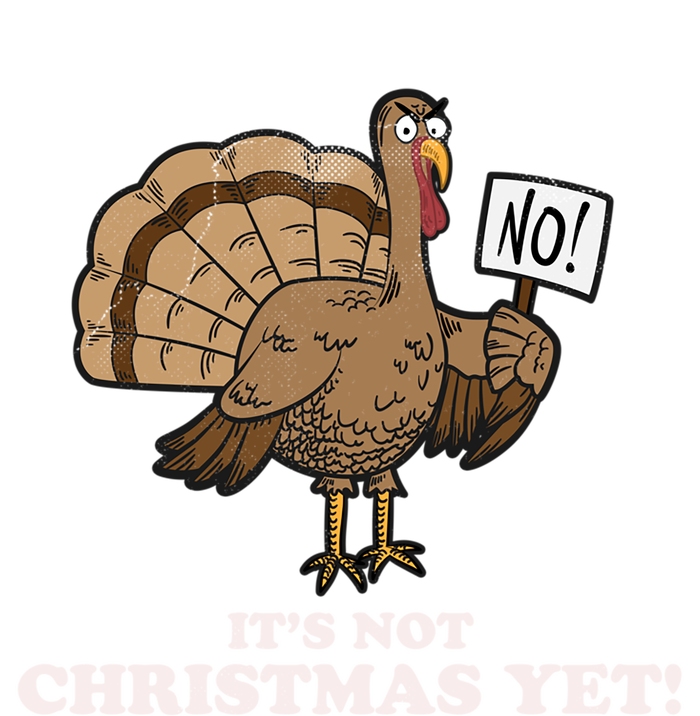 Turkey Its Not Christmas Yet! Funny Thanksgiving Meaningful Gift Meaningful Gif Ladies Essential Flowy Tank