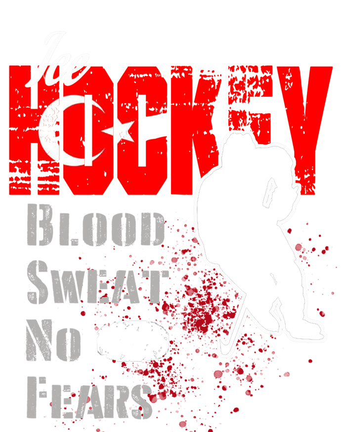 Turkey Supporter Blood Sweat No Fears Ice Hockey Meaningful Gift T-Shirt