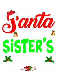 Dear Santa It Was My Sisters Fault Christmas Family Funny Gift Sustainable Beanie