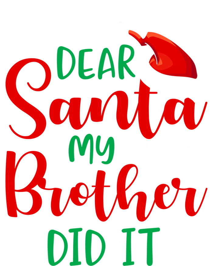 Dear Santa My Brother Did It Gift Toddler Long Sleeve Shirt