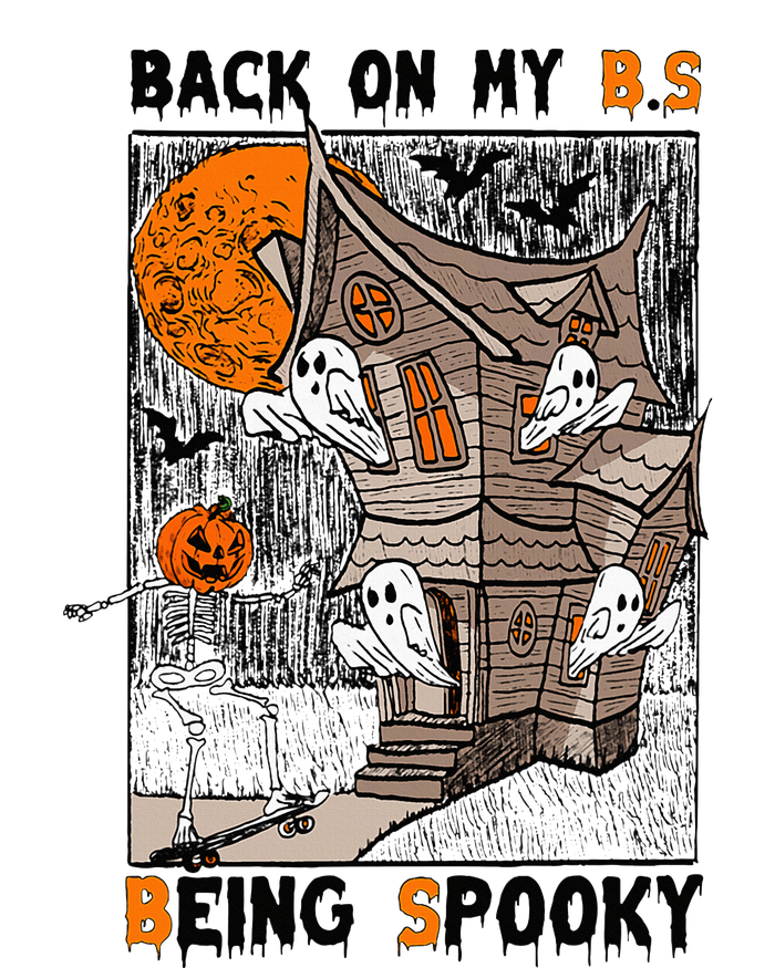 Back on my BS being spooky boo skeleton pumpkin Halloween  Toddler T-Shirt