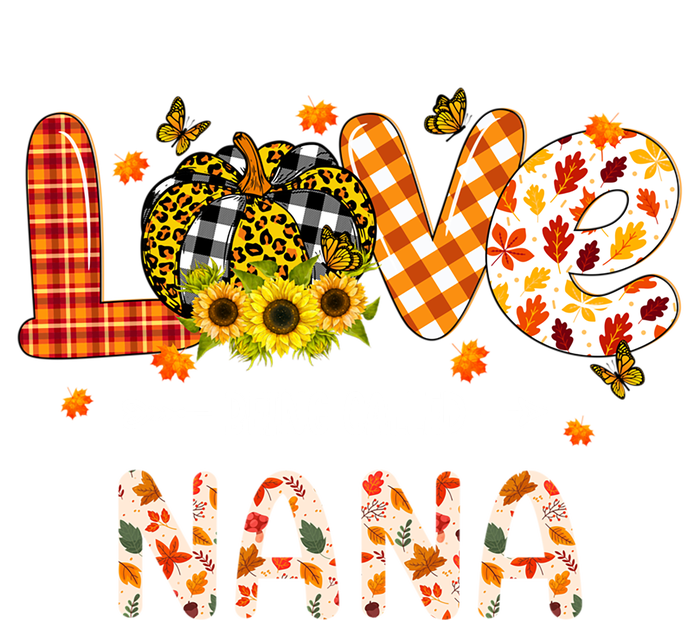 Love Being Called Nana Leopard Plaid Pumpkin Thanksgiving Gift Hoodie