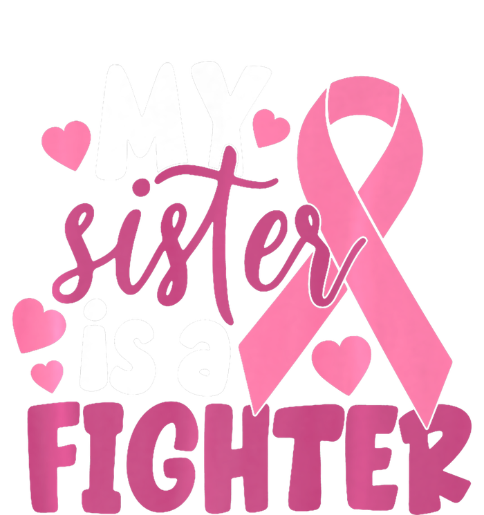 My Sister Is A Fighter Cancer Awareness Women's Fleece Hoodie