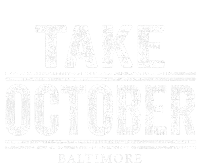 Baltimore Take October T-Shirt