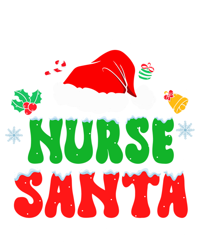 Be Nice To The Nurse Santa Is Watching Nursing Christmas Gift T-Shirt