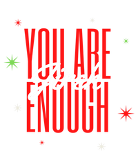 Jireh You Are Enough Christmas Great Gift Tie Dye Hoodie