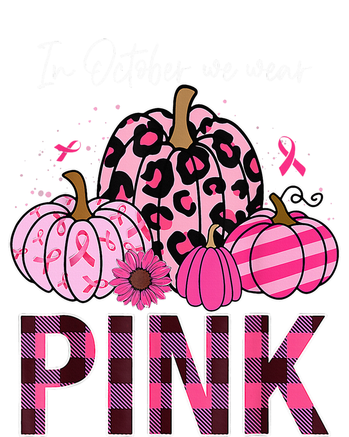 In October We Wear Pink Pumpkin Breast Cancer Awareness Tall Long Sleeve T-Shirt