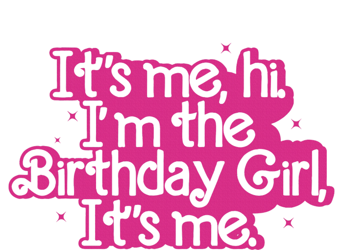 Birthday Party Its Me Hi Im The Birthday Its Me Bumper Sticker