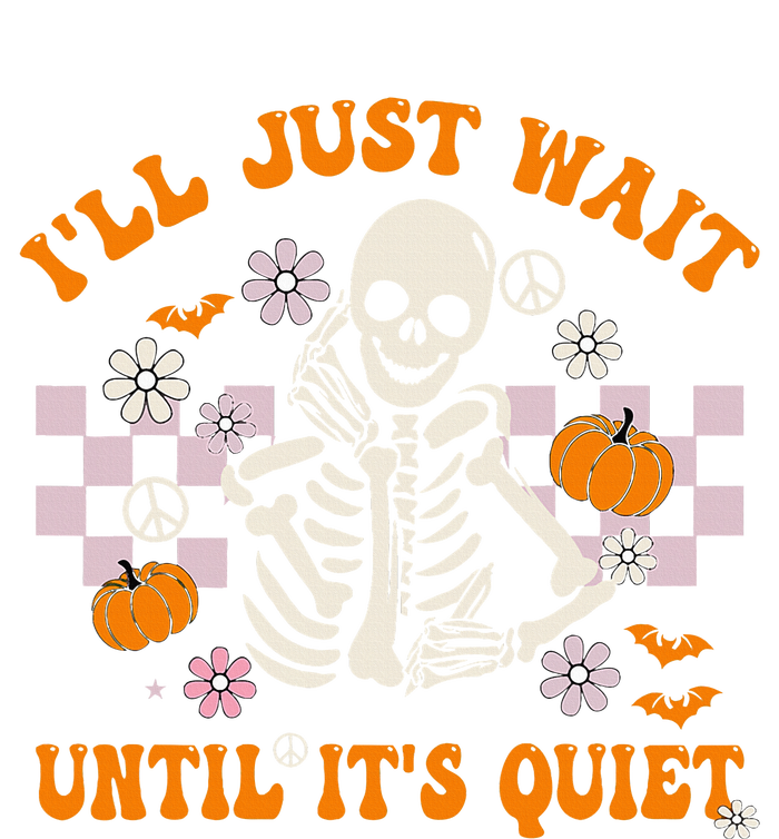 Halloween Teacher I'll Just Wait Until It's Quiet Teacher T-Shirt