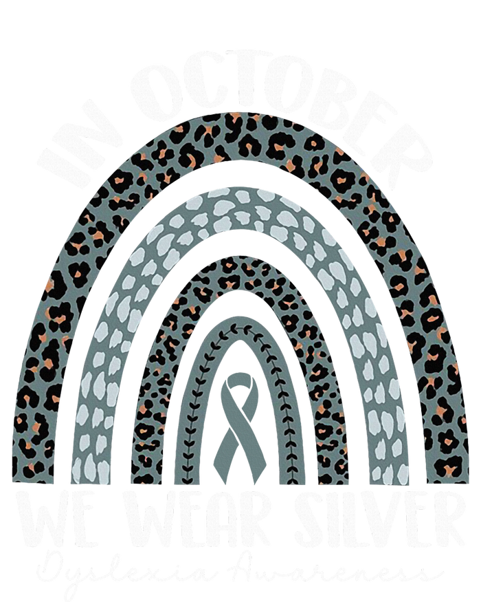 In October We Wear Silver Dyslexia Awareness Month Rainbow T-Shirt