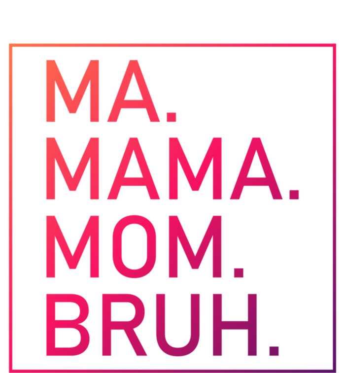 Ma Mama Mom Bruh Mommy Mother S Mama Cute Gift Women's T-Shirt