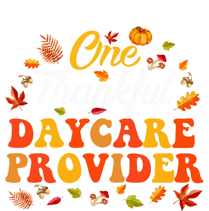 Thankful Harvest Autumn Appreciation for Daycare Providers T-Shirt