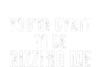 You Ve Gyatt To Be Rizzing Me Kids Long Sleeve Shirt