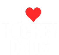 I Love Hockey Dads Humorous Hockey Lover Wife Friend Gift T-Shirt