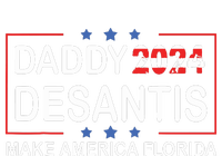 Daddy 2024 Desantis Make America Florida Desantis 2024 Button