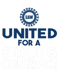 UAW Strike United For A Strong Contract T-Shirt