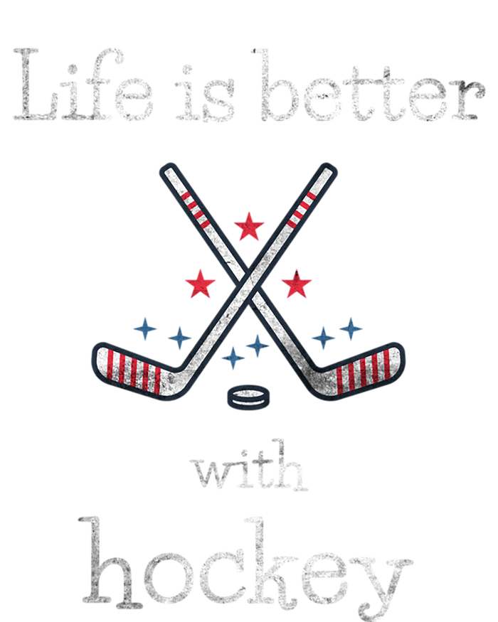 Life Is Better With Hockey Sports Lover Game Day Hockey Gift Tall Long Sleeve T-Shirt