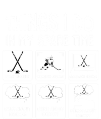 Things I Do In My Spare Time Play Hockey Funny Ice Hockey Gift T-Shirt