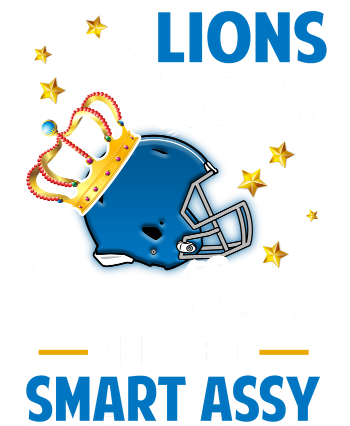 Detroit Football Queen Classy Sassy And A Bit Smart Assy T-Shirt