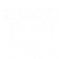 We Interrupt This Family For Field Hockey Season Funny Gift Mesh Reversible Basketball Jersey Tank