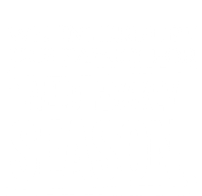 We Interrupt This Family For Field Hockey Season Funny Gift Mesh Reversible Basketball Jersey Tank