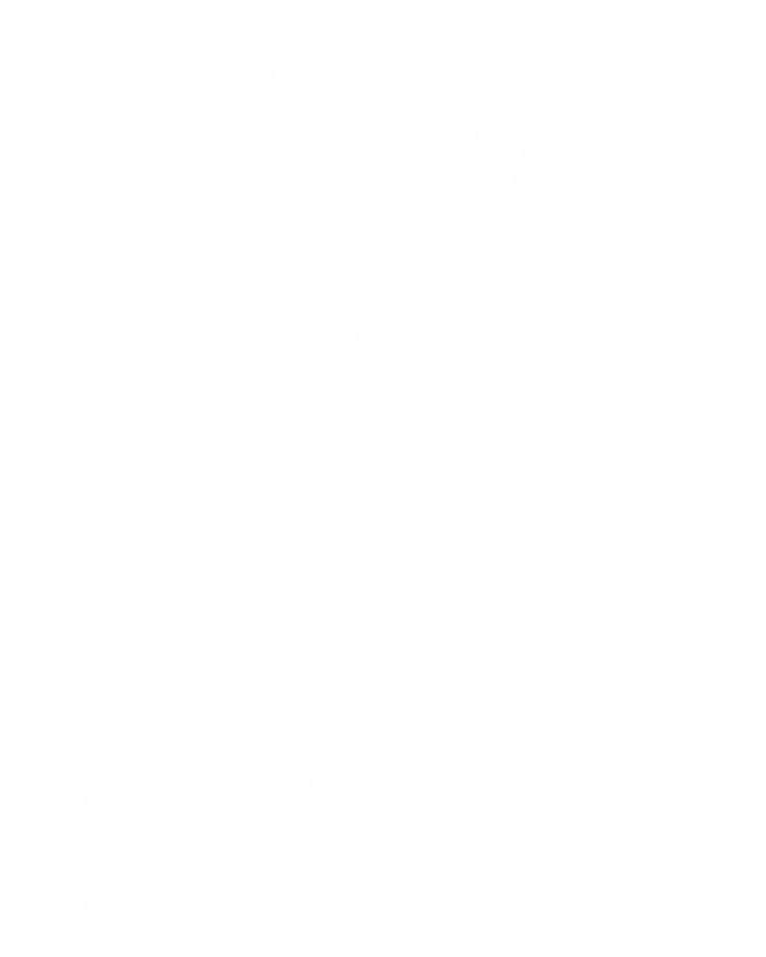 Weekends Coffee And Hockey Saying Hockey Lover Cool Gift T-Shirt