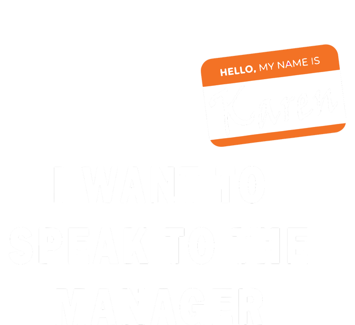 I Want To Speak To The Manager Karen Halloween Costume Funny T-Shirt