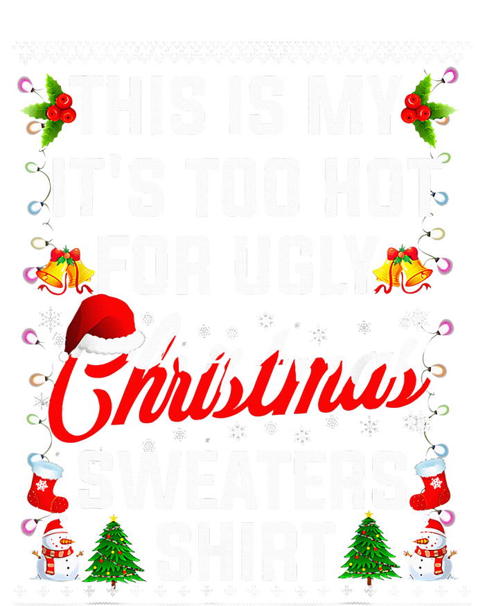 This Is My Its Too Hot For Ugly Christmas Sweaters 16 in Basic Backpack