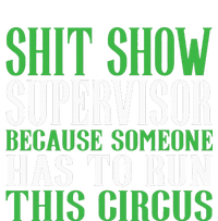 Shitshow Supervisor Shit Show Supervisor Women's Racerback Tank