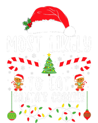 Most Likely To Eat Santas Cookies Christmas Matching Family T-Shirt