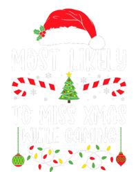 Most Likely To Miss Xmas While Gaming Christmas Matching Womens Cotton Relaxed Long Sleeve T-Shirt