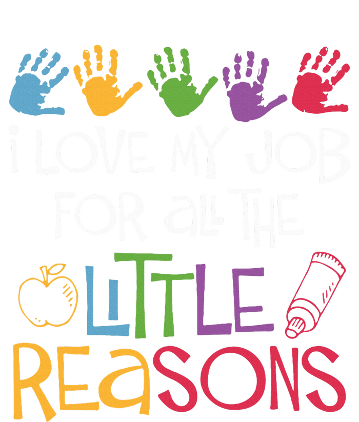 I Love My Job For All The Little Reasons Teacher Mousepad