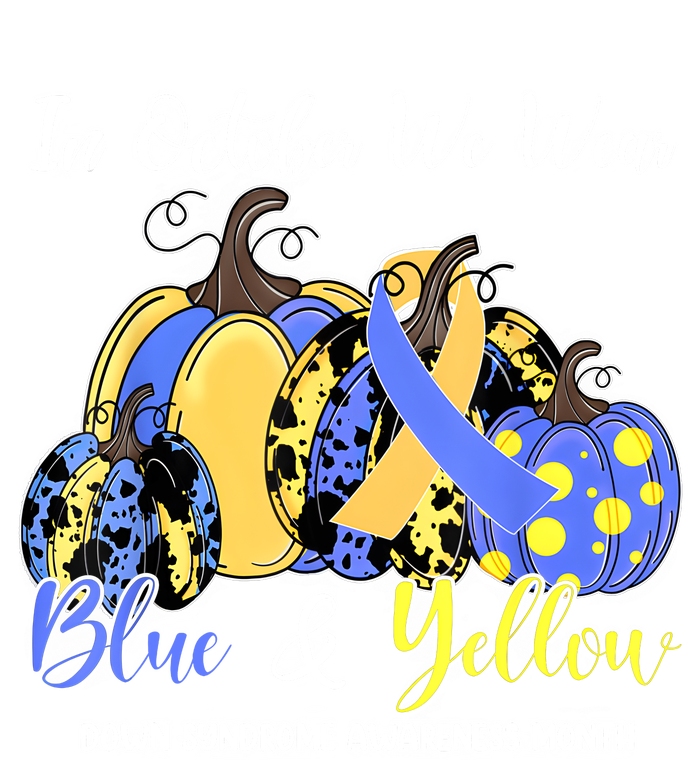 We Wear Yellow And Blue Pumpkins For Down Syndrome Awareness T-Shirt