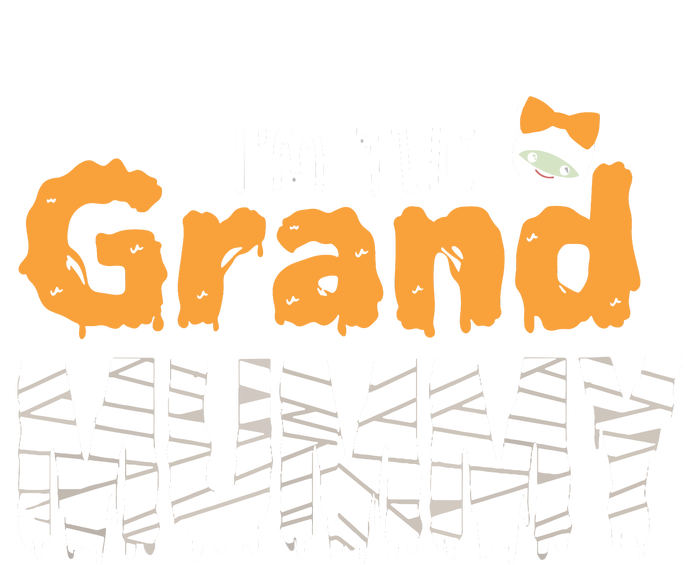 Im The Grand Mummy Funny Family Halloween T-Shirt