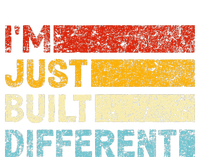 I'm Just Built Different Women's T-Shirt