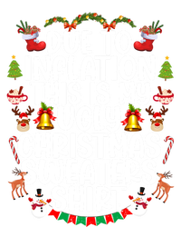 Due To Inflation This Is My Ugly Xmas Sweater Christmas Great Gift T-Shirt