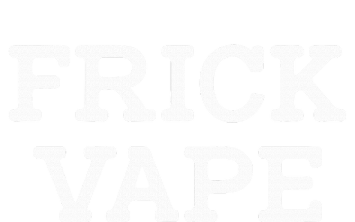 Frick Vape T-Shirt