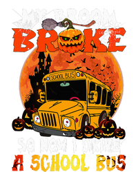 My Broom Broke So Now I Drive A School Bus Halloween T-Shirt