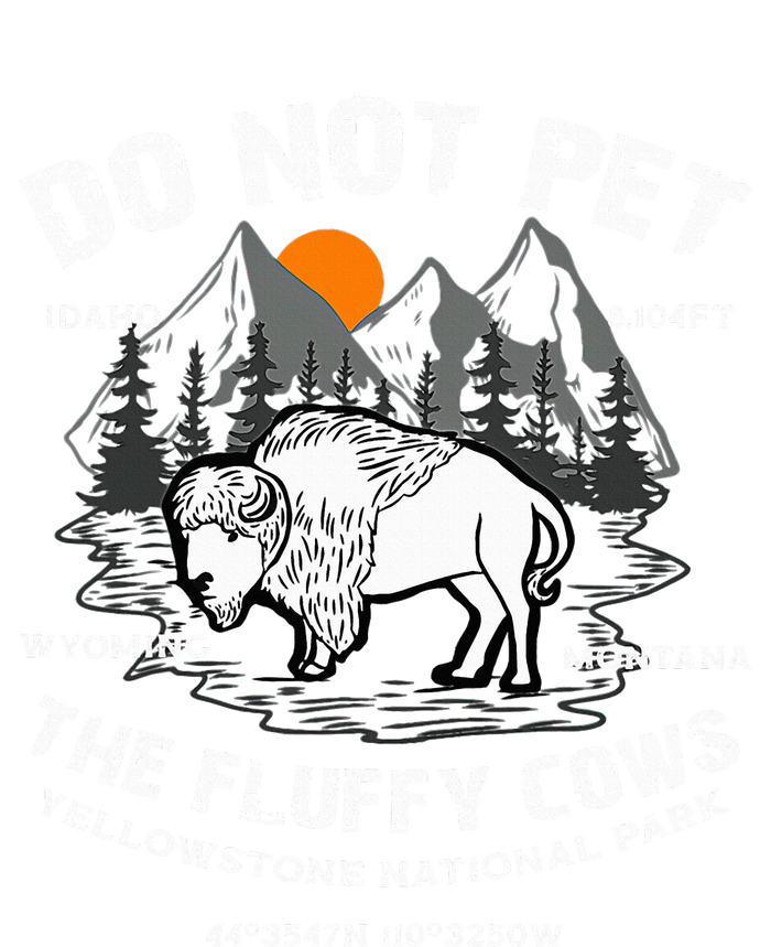 Do Not Pet the Fluffy Cows Bison Yellowstone National Park Tank Top