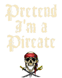 Pretend I'm A Pirate Costume Party Funny Halloween Pirate Bumper Sticker