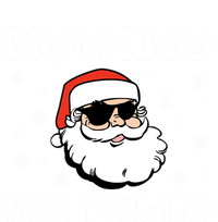 Adult Naughty Christmas Funny Santa Claus Nothing For You Ho Great Gift Premium Hoodie